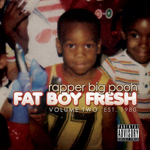 Fat Boy Fresh Volume Two: Est. 1980 album
