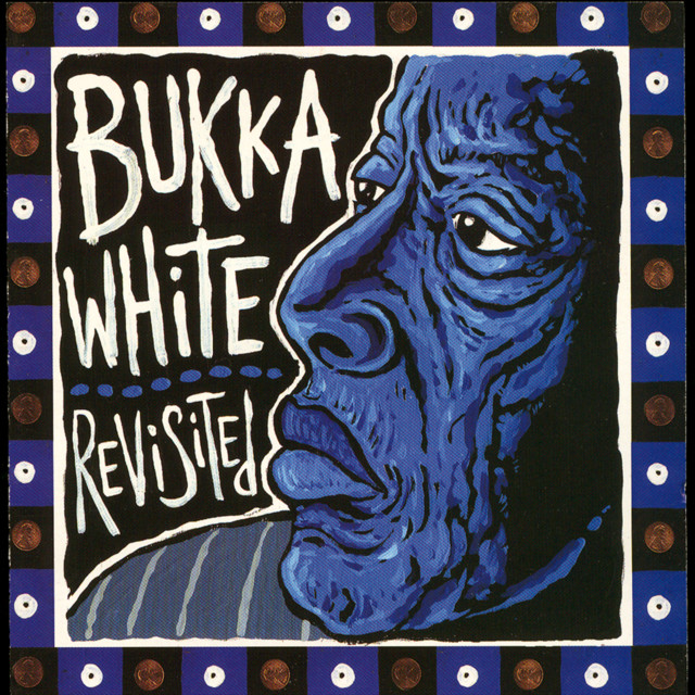 Bukka White Revisited cover