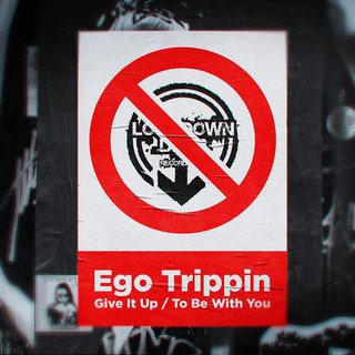 Ego Trippin' Photo