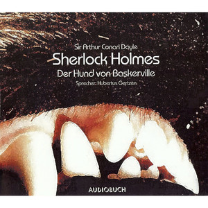 Sherlock Holmes: Der Hund von Baskerville (gekürzt)