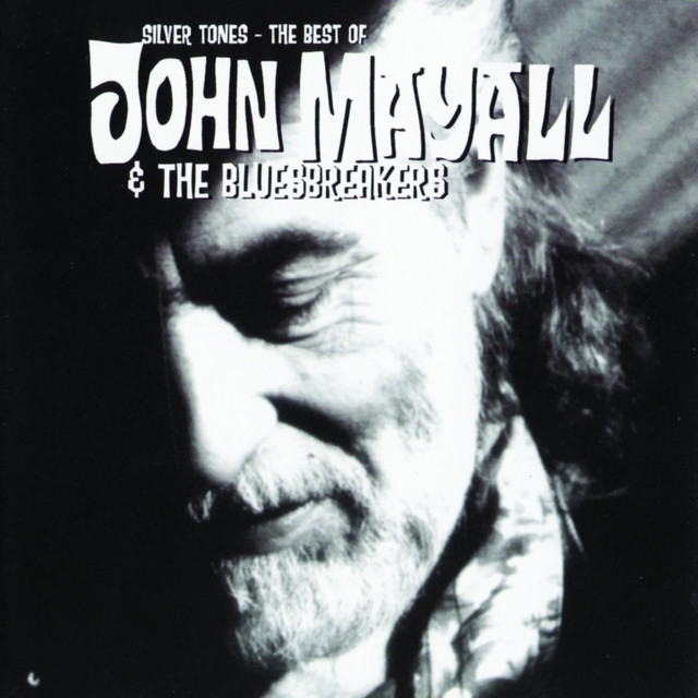Silver Tones - The Best Of John Mayall cover