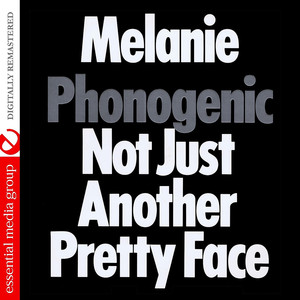 Phonogenic Not Just Another Pretty Face (Digitally Remastered) cover