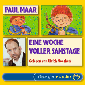 Eine Woche voller Samstage (Ungekürzte Lesung)