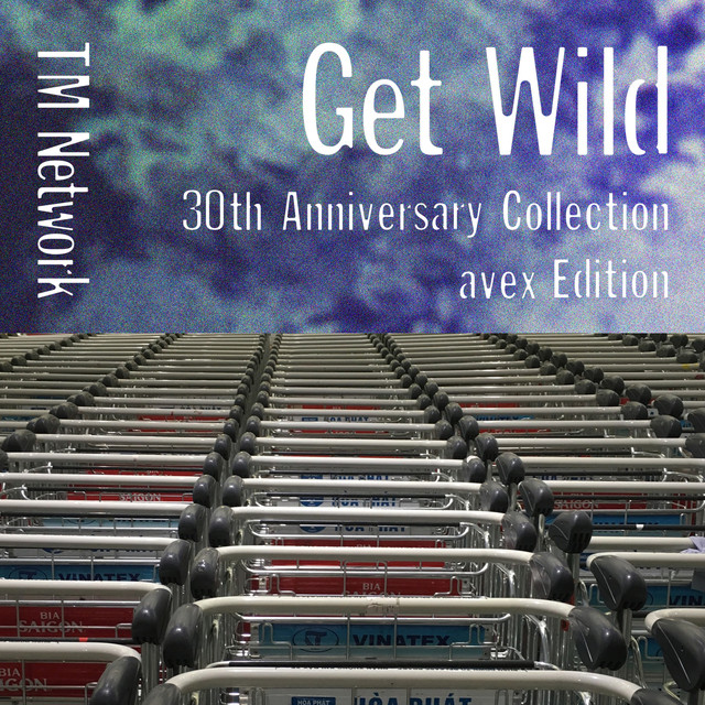 Get Wild 30th Anniversary Collection cover