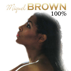 One Hundred Percent Miquel Brown cover