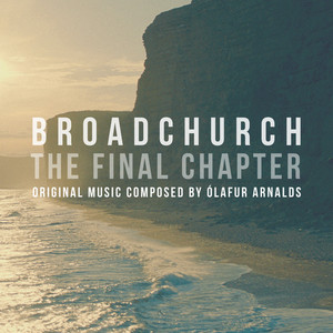 Broadchurch - The Final Chapter (Music From The Original TV Series) album