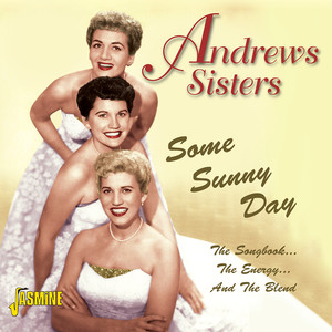 Some Sunny Day - The Songbook, The Energy And The Blend album