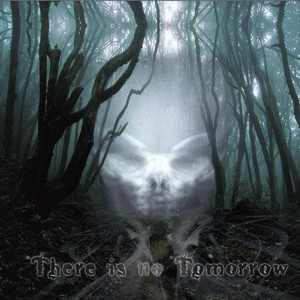 There Is No Tomorrow album