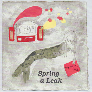 Spring a Leak album