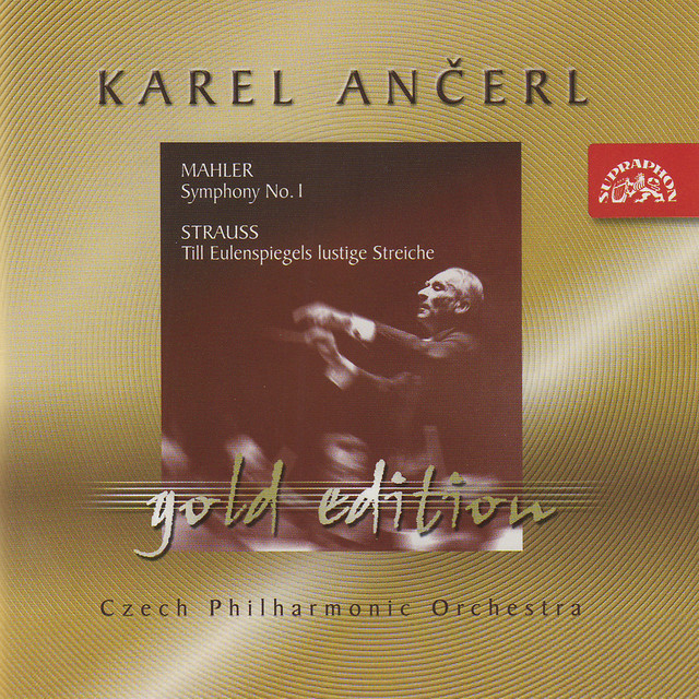 Ančerl Gold Edition 6 Mahler: Symphony No. 1 in D major - Strauss: Till Eulenspiegels Lustige Streiche Albumcover