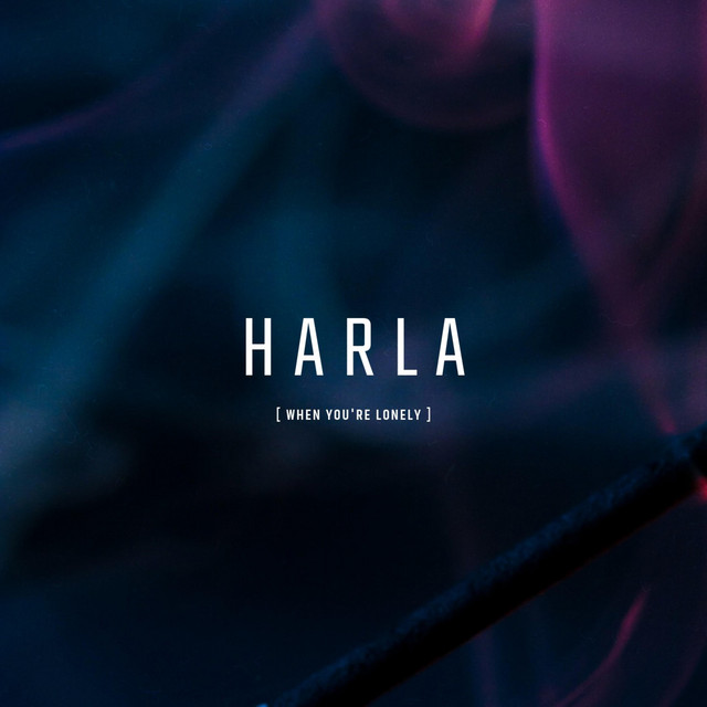 Harla - 'When You're Lonely' ile ilgili görsel sonucu