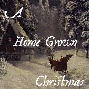A Home Grown Christmas album