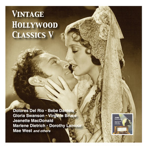 Vintage Hollywood Classics, Vol. 5: Leading Ladies & Partner (Recorded 1928-1940) cover