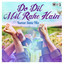 Do Dil Mil Rahe Hain (Kumar Sanu Hits) cover