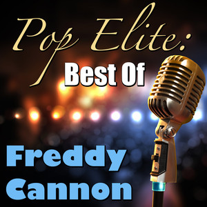 Pop Elite: Best Of Freddy Cannon album