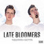 Late Bloomers [Clean] Albumcover