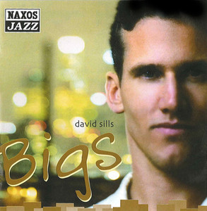 Sills, David: Bigs album