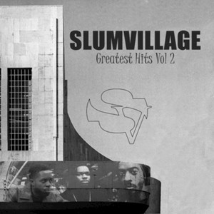 Slum Village Greatest Hits, Vol. 2 album