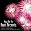 Music For The Royal Fireworks Albumcover