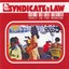 Syndicate Of Law - Early In The Morning