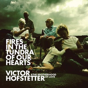 Victor Hofstetter & the Brotherhood of Love