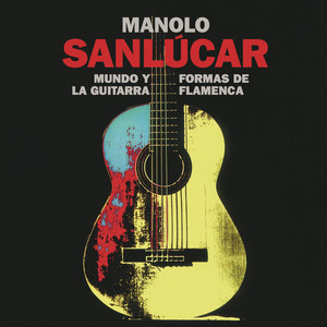 Mundo y Formas de la Guitarra Flamenca album