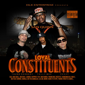 DLK Enterprise Presents: Loyal Constituents album