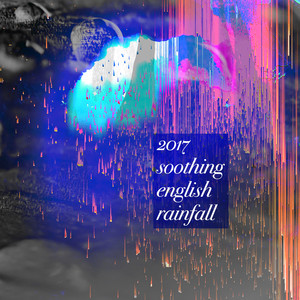 2017 Soothing English Rainfall album