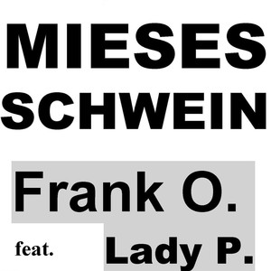 Frank O. feat. Lady P.
