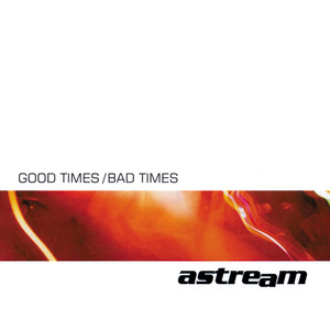 Good Times/Bad Times cover