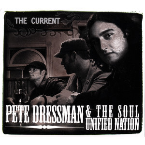 Pete Dressman & The Soul Unified Nation