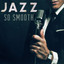 Jazz: So Smooth cover