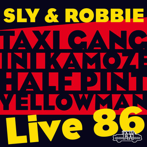 Sly & Robbie = Live 86 album