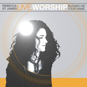 Live Worship - Blessed Be Your Name album