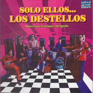 Solo Ellos... Los Destellos album