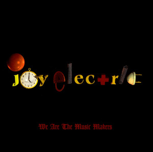 We Are the Music Makers album