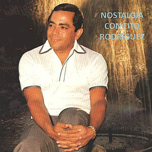 Nostalgia Con Tito Rodriguez album