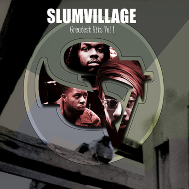 Slum Village Greatest Hits, Vol. 1 cover