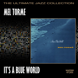 It's a Blue World album