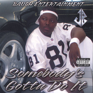 Somebody's Gotta Do It cover