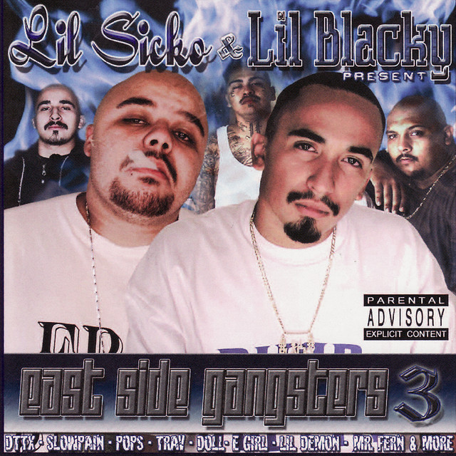 East Side Gangsters 3 - Album by Lil Blacky & Lil Sicko | Spotify