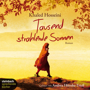 Tausend strahlende Sonnen (Ungekürzt)