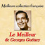 Meilleure collection française: le meilleur de Georges Guétary cover