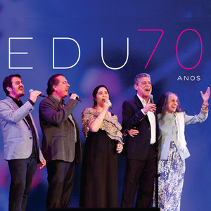 Edu 70 Anos (Ao Vivo) cover