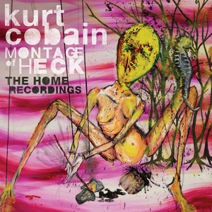 Montage of Heck: The Home Recordings cover