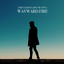 Wayward Fire [Deluxe Edition] cover