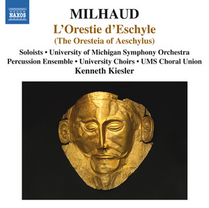Milhaud: L'Orestie d'Eschyle album