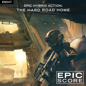 Epic Hybrid Action: The Hard Road Home cover