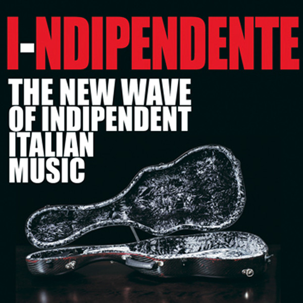 I-ndipendente - The New Wave Of Independent Music cover