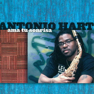 Hart, Antonio: Ama Tu Sonrisa cover